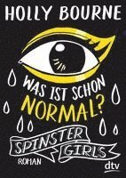 bokomslag Spinster Girls 01 - Was ist schon normal?