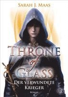 Throne of Glass 06 - Der verwundete Krieger 1