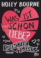 bokomslag Spinster Girls 3 - Was ist schon Liebe?