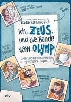 bokomslag Ich, Zeus, und die Bande vom Olymp , Götter und Helden erzählen griechische Sagen