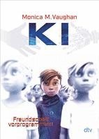 K.I. - Freundschaft vorprogrammiert 1