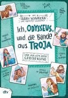 bokomslag Ich, Odysseus, und die Bande aus Troja - Live aus dem alten Griechenland
