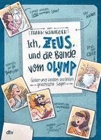 bokomslag Ich, Zeus, und die Bande vom Olymp - Götter und Helden erzählen griechische Sagen