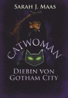 bokomslag Catwoman - Diebin von Gotham City