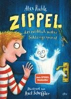 Alex Rühle - Zippel, das wirklich wahre Schlossgespenst, Inbunden