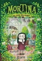 Mortina - Das große Verschwinden 1