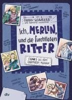 Frank Schwieger - Ich, Merlin, und die furchtlosen Ritter, Inbunden