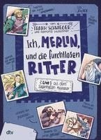 Ich, Merlin, und die furchtlosen Ritter 1