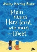 Mein neues Herz lernt, wie man l(i)ebt 1