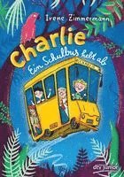 bokomslag Charlie - Ein Schulbus hebt ab