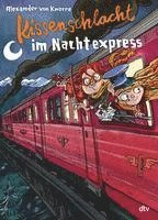 bokomslag Kissenschlacht im Nachtexpress