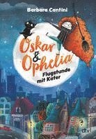 bokomslag Oskar & Ophelia - Flugstunde mit Kater