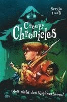 bokomslag Creepy Chronicles - Bloß nicht den Kopf verlieren!
