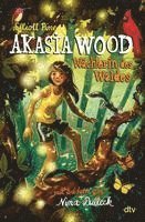 bokomslag Akasia Wood - Wächterin des Waldes