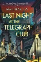 Malinda Lo - Last night at the Telegraph Club, Inbunden