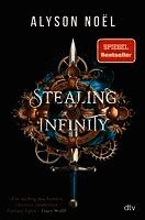Alyson Noël - Stealing Infinity, Inbunden