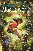 Akasia Wood  - Gefahr für Camp Highwood 1