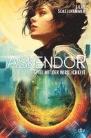 Silke Schellhammer - Askendor - Spiel mit der Wirklichkeit, Inbunden