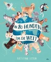 bokomslag In 80 Hunden um die Welt