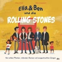 bokomslag Ella & Ben und die Rolling Stones - Von wilden Pferden, rollenden Steinen und ausgestreckten Zungen