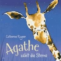 Catherine Rayner - Agathe zählt die Sterne, Inbunden