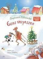 Stephanie Schneider - Gans vergessen, Inbunden
