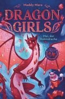 Dragon Girls - Mei, der Rubindrache 1