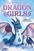 Dragon Girls - Aisha, der Saphirdrache 1