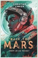 bokomslag Back to Mars - Kampf um die Freiheit