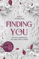 Joss Stirling - Finding You - Die Macht der Seelen, Inbunden