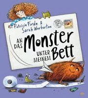 Patricia Forde - An das Monster unter meinem Bett, Inbunden