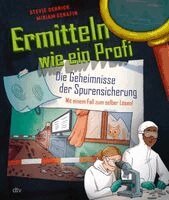 Stevie Derrick - Ermitteln wie ein Profi - Die Geheimnisse der Spurensicherung, Inbunden