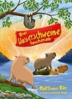 Matthäus Bär - Drei Wasserschweine tauchen ab, Inbunden