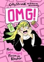 Cally Stronk - OMG! - Meine (unfreiwilligen) Ferien im Kloster, Häftad