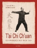Petra Kobayashi, Toyo Kobayashi - T'ai Chi Ch'uan, Inbunden