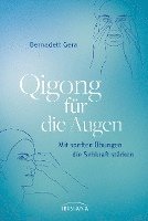 Bernadett Gera - Qigong für die Augen, Häftad