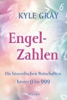 Kyle Gray - Engel-Zahlen, Inbunden