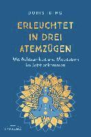 Doris Iding - Erleuchtet in drei Atemzügen, Inbunden