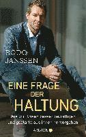 Bodo Janssen - Eine Frage der Haltung, Inbunden