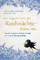 Vera Griebert-Schröder, Franziska Muri - Die magische Reise des Rauhnächte-Raben Trix, Inbunden