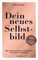 Sara Wragge - Dein neues Selbstbild, Häftad