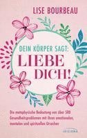 bokomslag Dein Körper sagt: 'Liebe dich!'