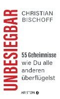 Christian Bischoff - Unbesiegbar, Inbunden