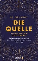 Tara Swart - Die Quelle, Inbunden