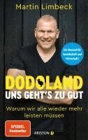 Martin Limbeck - Dodoland - Uns geht's zu gut!, Inbunden