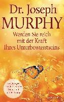 Werden Sie reich mit der Kraft Ihres Unterbewusstseins