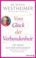 Ruth K. Westheimer, Allison Gilbert, Pierre Lehu - Vom Glück der Verbundenheit, Inbunden