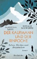 Aljoscha Long, Ronald Schweppe - Der Kaufmann und der Rinpoche, Inbunden