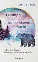 Lisa Brenk - Triumph der himmelblauen Nacht, Inbunden