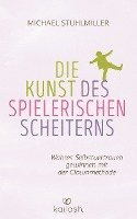 Die Kunst des spielerischen Scheiterns 1